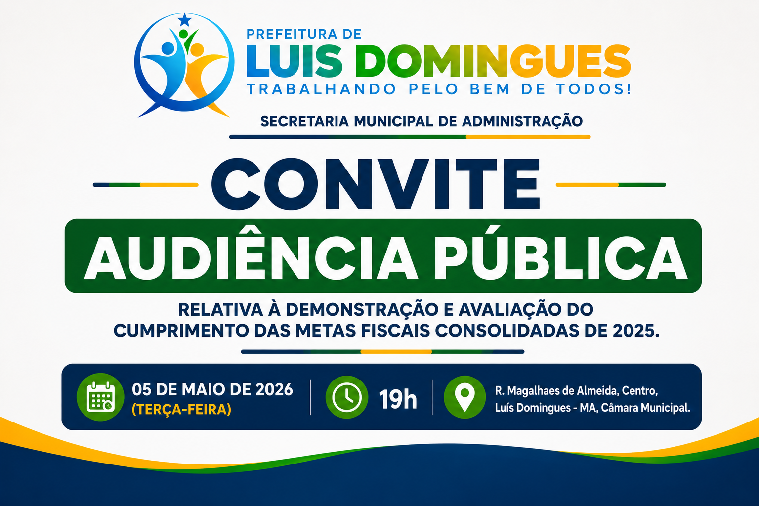 AUDIÊNCIA PÚBLICA RELATIVA À DEMONSTRAÇÃO E AVALIAÇÃO DO CUMPRIMENTO DAS METAS FISCAIS CONSOLIDADAS DE 2025.